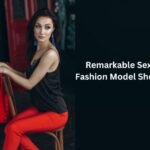 Remarkable Sexy Fashion Model Shoots